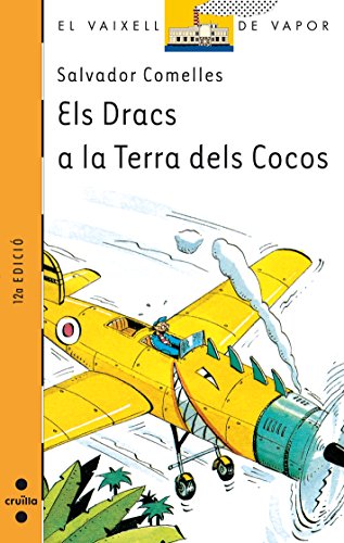 Els Dracs a la Terra dels Cocos: 71 (El Barco de Vapor Naranja)