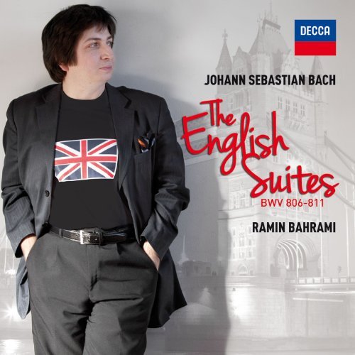 The English Suites Bwv806,Bwv811 (Suite Inglesi Nr,1,2,3,4,5,6) by Bahrami Ramin (Piano)
