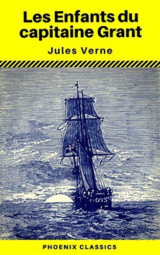 Download Les Enfants du capitaine Grant (Phoenix Classics)