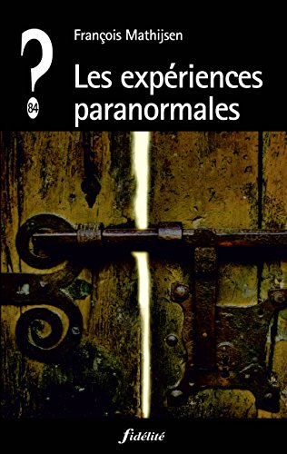 Download Les expériences paranormales Download Les expériences paranormales