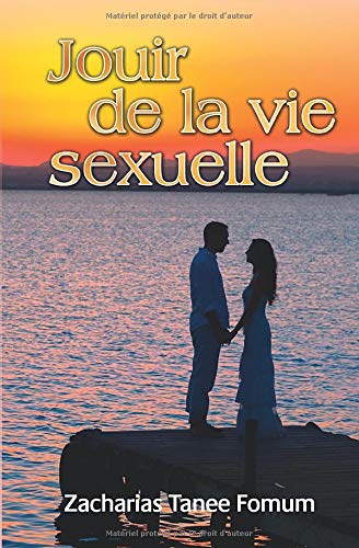 Télécharger Jouir de la vie sexuelle PDF Ebook En Ligne
