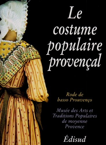 couverture de : Costume populaire proven&ccedil;al