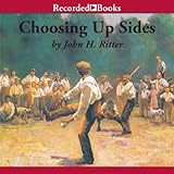 Choosing Up Sides by 