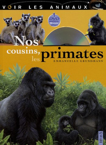 couverture de : NOS COUSINS, LES PRIMATES