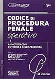 Codice di procedura penale operativo annotato con dottrina e giurisprudenza