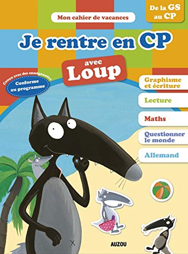 Cahier de vacances du Loup - Je rentre en CP (découverte de l'allemand) (édition 2018) Cahier de vacances du Loup - Je rentre en CP (découverte de l'allemand) (édition 2018)