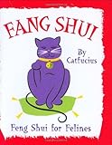 Image de Fang Shui: Feng Shui for Felines (Mini Book) (Charming Petites)