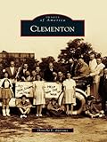 Image de Clementon (Images of America) (English Edition)