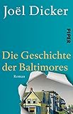 Die Geschichte der Baltimores: Roman von Joël Dicker