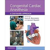 Anesthesia for CongenitalHeartDisease第三版 Anesthesia for Congenital Heart Disease: Andropoulos, Dean B