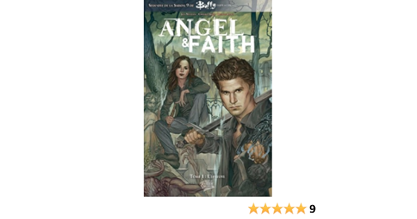 Buffy Angel Et Faith T01 L Epreuve Ebook Whedon Joss Gage Christos Amazon Fr