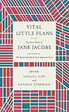 Image de Vital Little Plans: The Short Works of Jane Jacobs