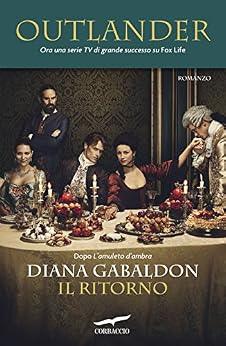 Diana Gabaldon - Outlander Vol.03. Il ritorno (2016)
