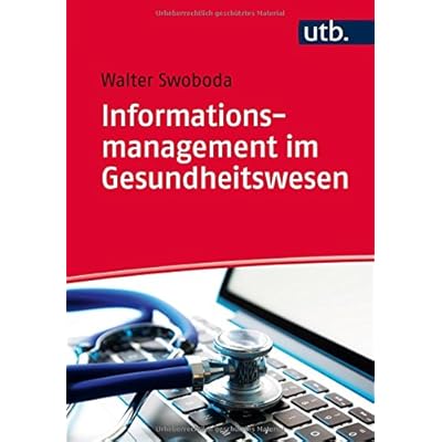 [PDF] Informationsmanagement im Gesundheitswesen KOSTENLOS DOWNLOAD