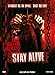 Stay Alive (Unrated Director's Cut)