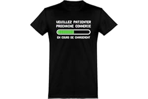 Otshirt T Shirt Homme Prochaine connerie en Cours | Imprimé en France, Cadeau fête des pères Homme Humour Papa Anniversaire Original Rigolo Humoristique (,)