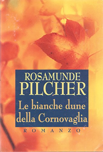 LE BIANCHE DUNE DELLA CORNOVAGLIA LE BIANCHE DUNE DELLA CORNOVAGLIA
