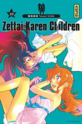 Zettai Karen Children — Tome 33