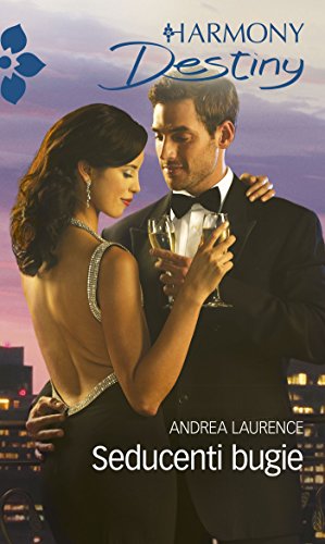 Andrea Laurence - Seducenti bugie (2014)