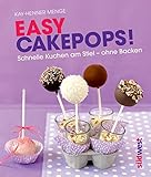Image de Easy Cakepops!: Schnelle Kuchen am Stiel – ohne Backen