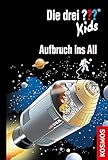 Die drei ??? Kids, 70, Aufbruch ins All by Boris Pfeiffer, Kim Schmidt
