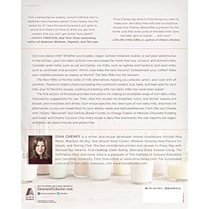 The New Milks: 100-Plus Dairy-Free Recipes for Making and Cooking With Soy, Nut, Seed