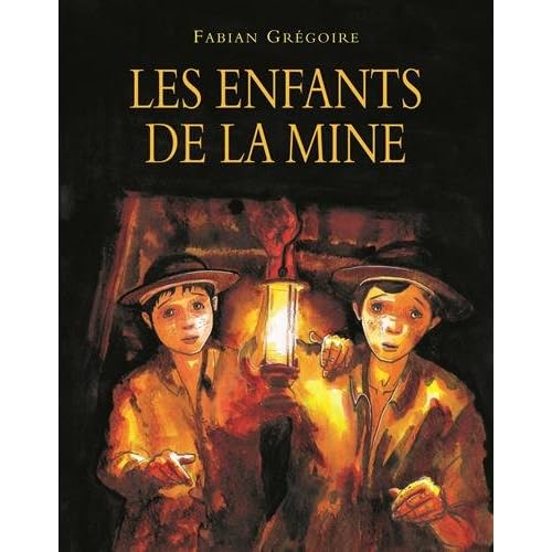 Les enfants de la mine Les enfants de la mine