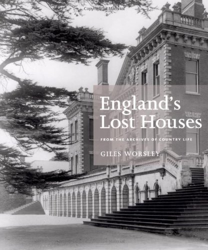 Download England's Lost Houses: From the Archives of Country Life Download England's Lost Houses: From the Archives of Country Life