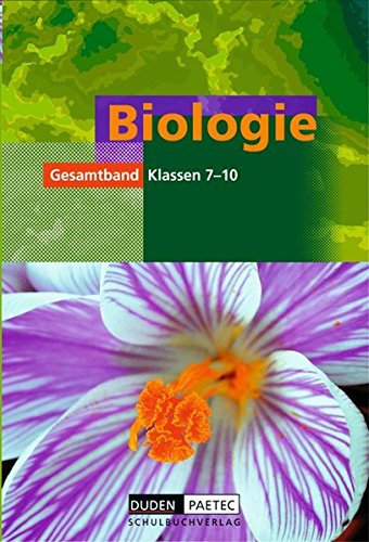 Duden Biologie - Sekundarstufe I: Gesamtband - Schülerbuch
