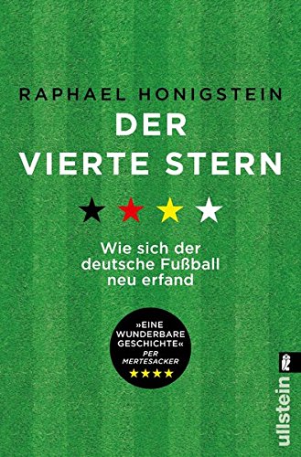 Download Der vierte Stern: Wie sich der deutsche Fußball neu erfand Download Der vierte Stern: Wie sich der deutsche Fußball neu erfand