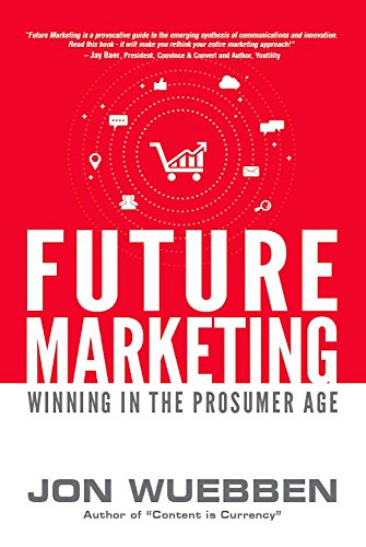 Future Marketing: Winning in the Prosumer Age (English Edition)
