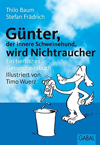Download Günter wird Nichtraucher. Ein tierisches Gesundheitsbuch Download Günter wird Nichtraucher. Ein tierisches Gesundheitsbuch