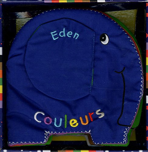 couverture de : J'apprends les couleurs avec Eden l'&eacute;l&eacute;phant