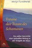 Träume den Traum des Schamanen by 