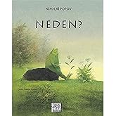 Neden?