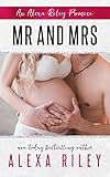 Front cover for the book Mr and Mrs by Alexa Riley