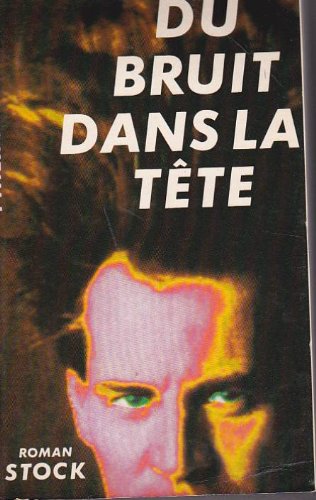 couverture de : DU BRUIT DANS LA TETE