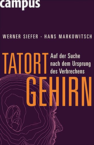 Cover zum Buch Tatort Gehirn: Auf der Suche nach dem...