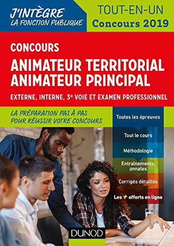 Télécharger Concours Animateur territorial, animateur principal - Concours 2019: Externe, interne, 3e voie et ex PDF Ebook En Ligne