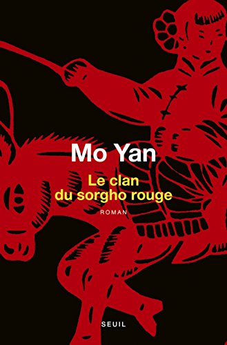 couverture de : le clan du sorgho rouge