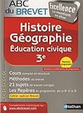 Image de ABC du BREVET Excellence Histoire - Géographie - Education civique 3e