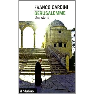 Gerusalemme. Una storia Gerusalemme. Una storia