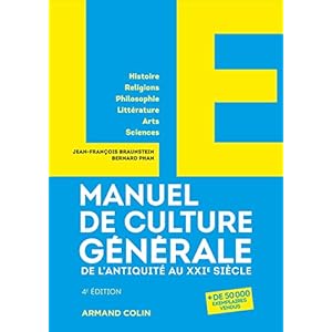 LE Manuel de Culture générale - 4e éd. - De l'Antiquité au XXIe siècle Livre en Ligne LE Manuel de Culture générale - 4e éd. - De l'Antiquité au XXIe siècle Livre en Ligne - Telecharger Ebook
