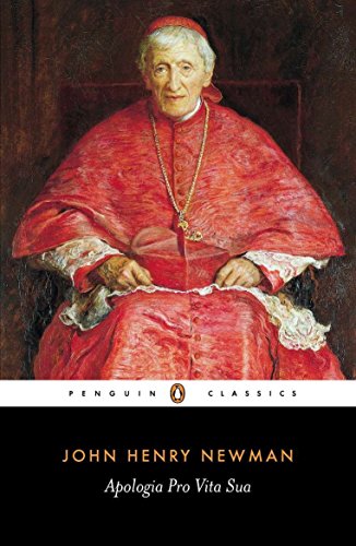John NewmanApologia Pro Vita Sua (Penguin Classics)