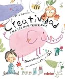 rocio bonilla represa  Creatividad para los más pequeños