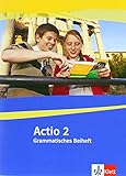 Actio 2: Grammatisches Beiheft 2. Lernjahr (Actio. Lateinisches Unterrichtswerk ab 2005) by 