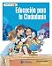 Lapiceros, educación para la ciudadanía, 5 Educación Primaria - Manuel A. . . . [et al. ] García Parody, María Moyano Torralbo