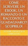 Image de Come scrivere un ebook, un romanzo o un racconto e