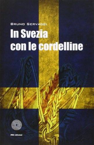 In Svezia con le cordelline In Svezia con le cordelline