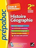 Histoire-Géographie 2de - Prépabac Cours & entraînement: cours, méthodes et exercices progressifs (seconde)
